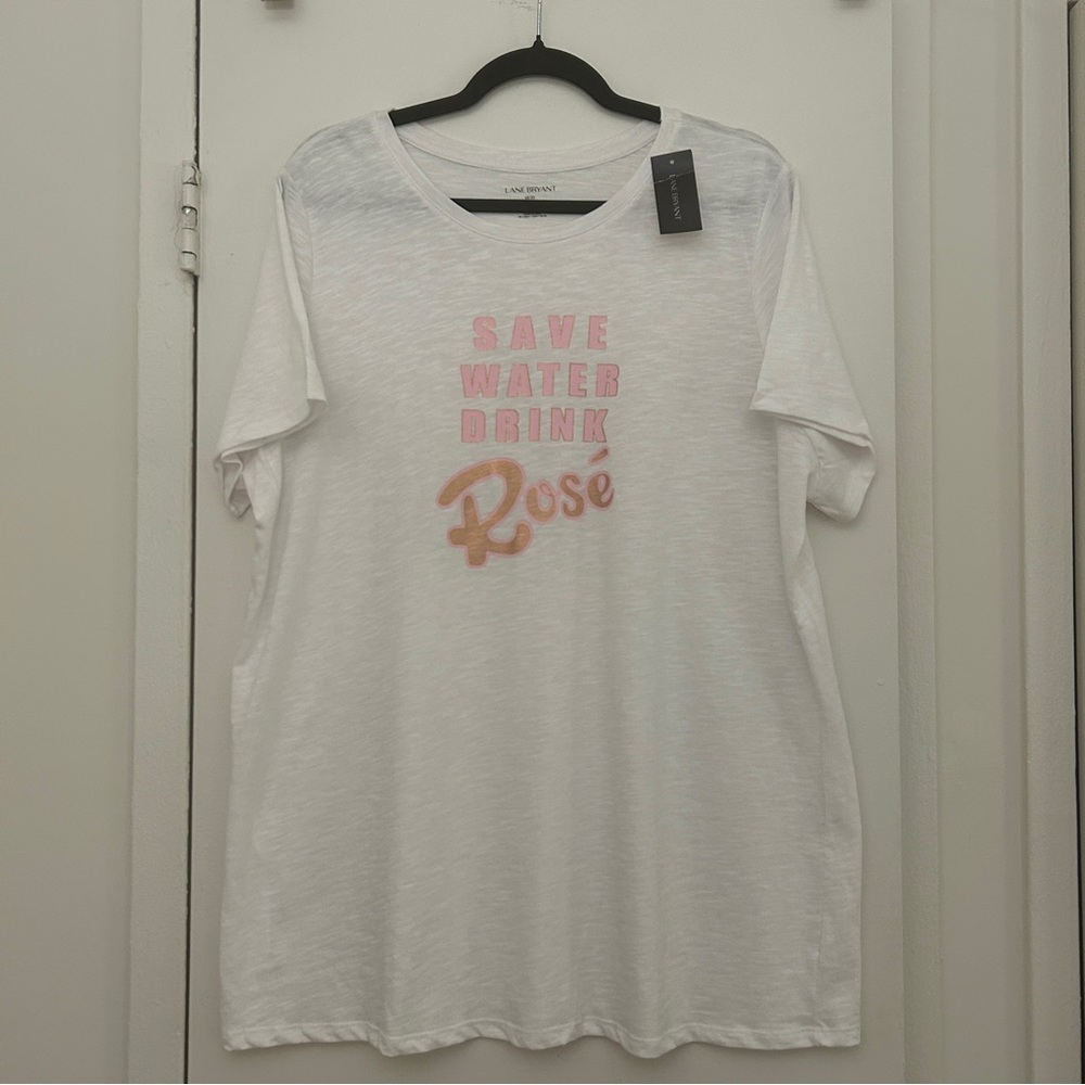 Lane Bryant “Save Water Drink Rose” Graphic T-Shirt NWT (Size 18/20)